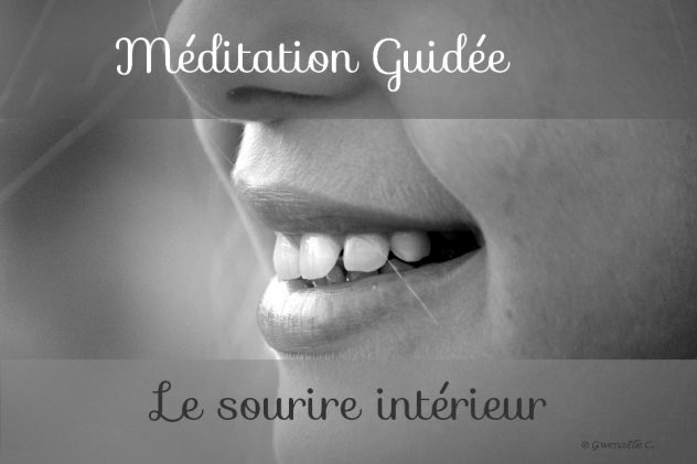Méditation guidée sourire intérieur