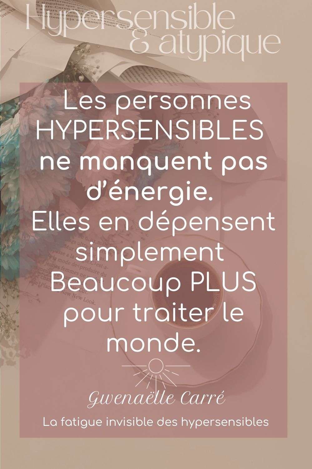 Fatigue hypersensible : surcharge invisible du système nerveux et émotionnel