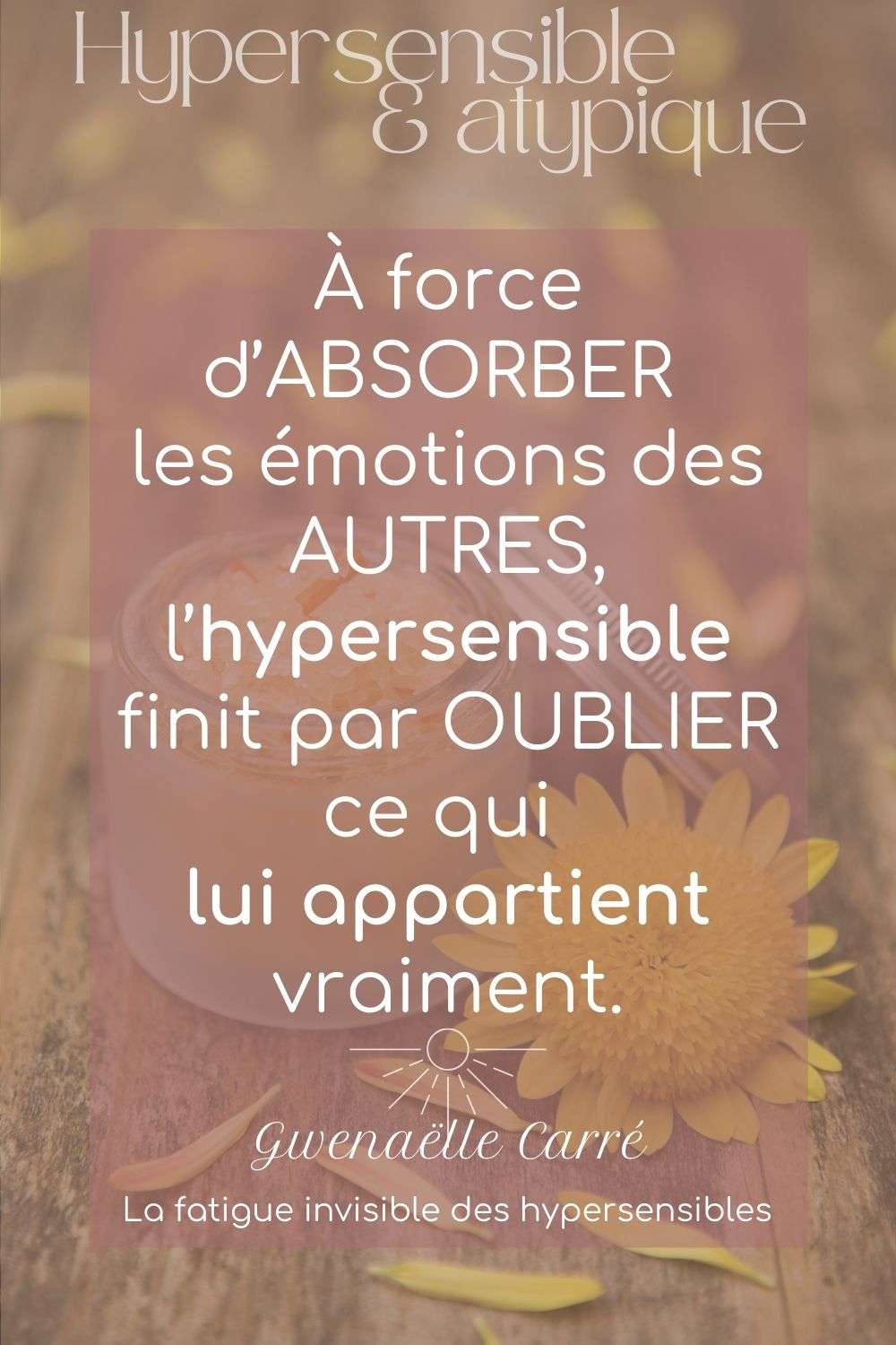 Hypersensibilité et fatigue émotionnelle : ressentir profondément les autres