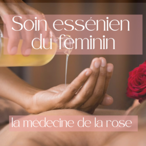 Femme recevant un soin énergétique essénien pour la guérison des lignées et de la sphère gynécologique avec la médecine de la rose.
