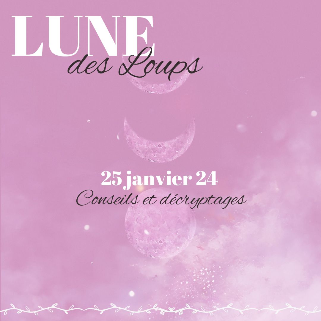 Pleine Lune 25 Janvier Ralliez la meute sauvage ⋆ Gwenaëlle Carré